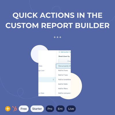 Quick Actions in the Custom Report Builder
