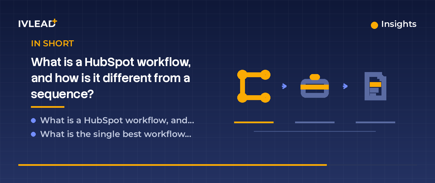 The best workflow you can set up on HubSpot CRM to increase sales — IV-Lead