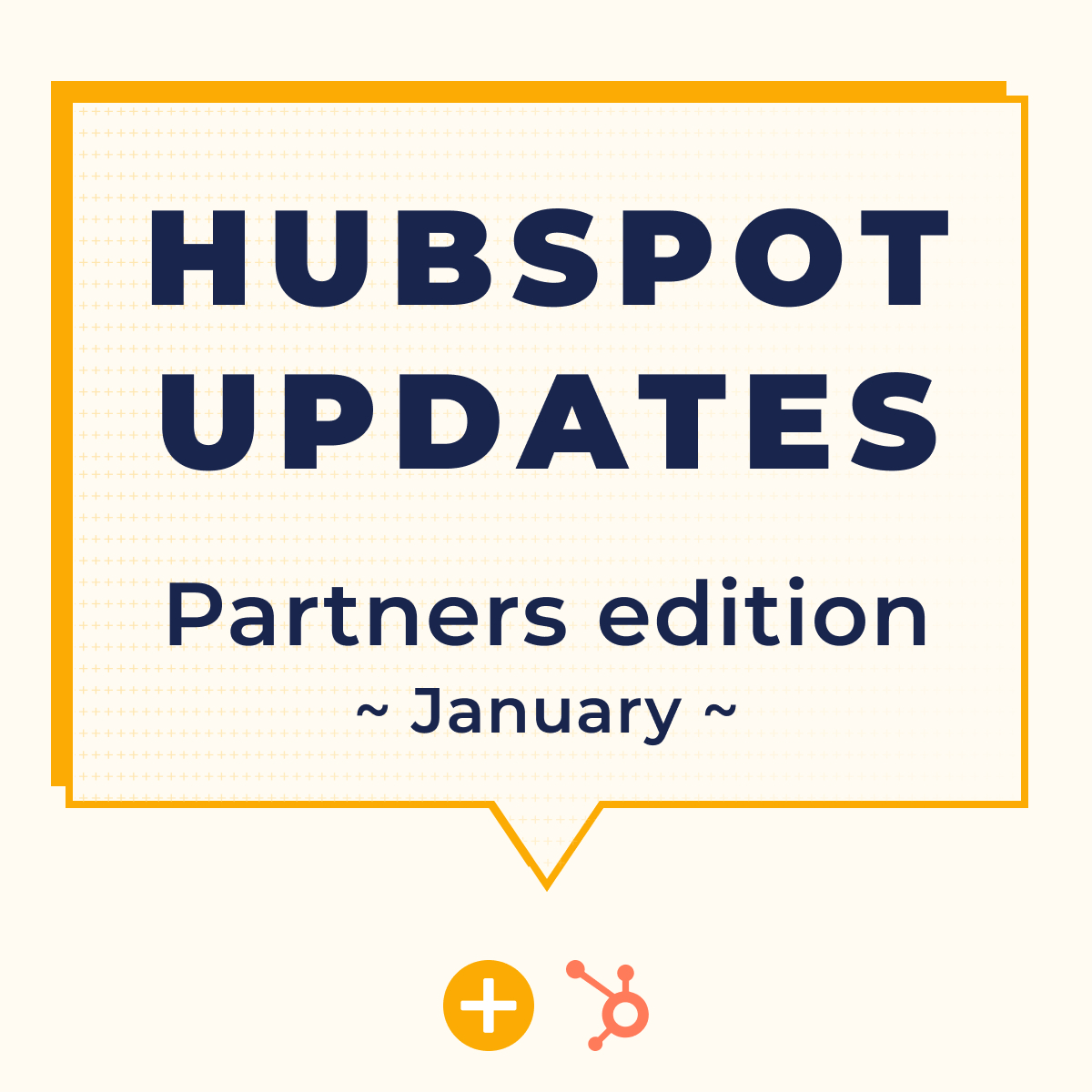HUBSPOT UPDATES Partners edition (2)