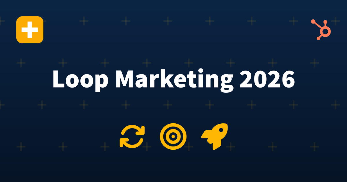HubSpot Loop Marketing — IV-LEAD