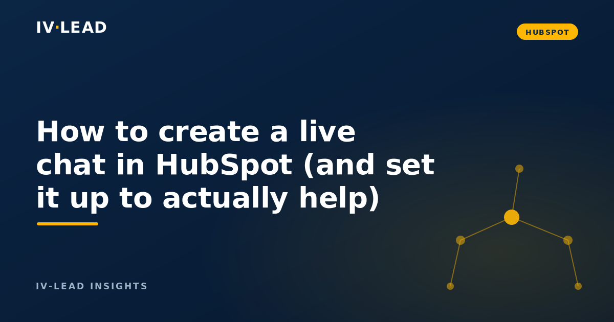 How to create a live chat in HubSpot (and set it up to actually help)