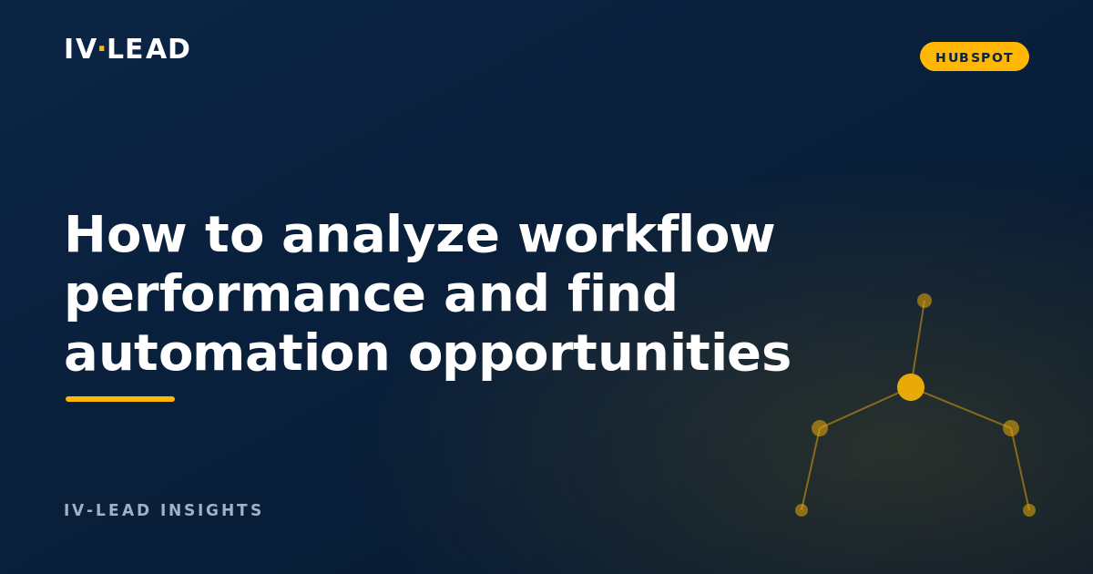 How to analyze workflow performance and find automation opportunities
