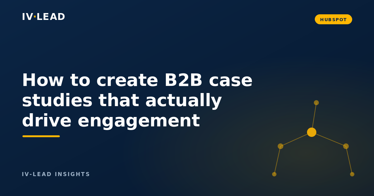 How to create B2B case studies that actually drive engagement