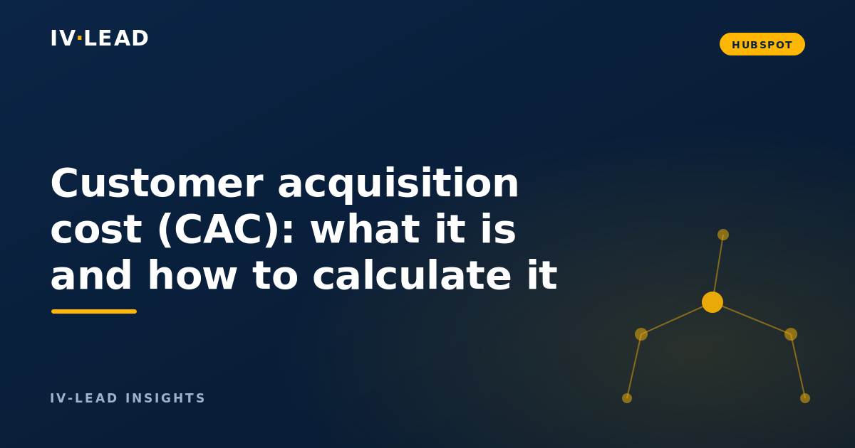 Customer acquisition cost (CAC): what it is and how to calculate it
