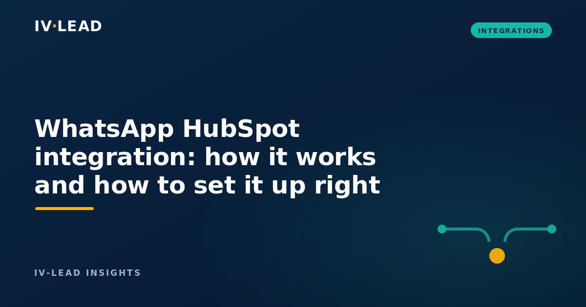 WhatsApp HubSpot integration: how it works and how to set it up right