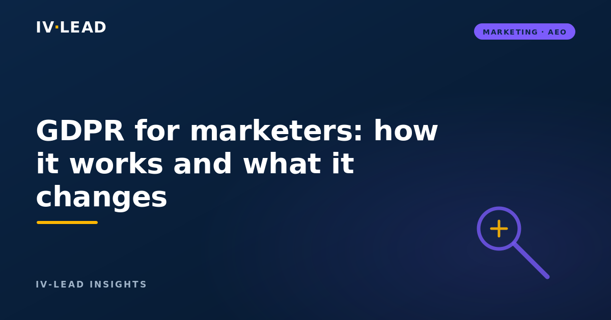 GDPR for marketers: how it works and what it changes (2026)