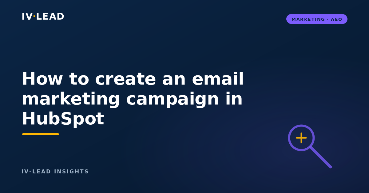 How to create an email marketing campaign in HubSpot