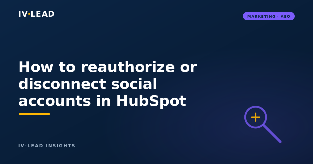 How to reauthorize or disconnect social accounts in HubSpot