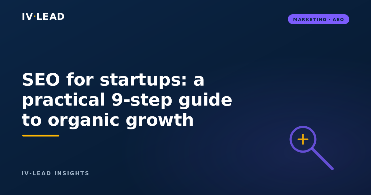 SEO for startups: a practical 9-step guide to organic growth
