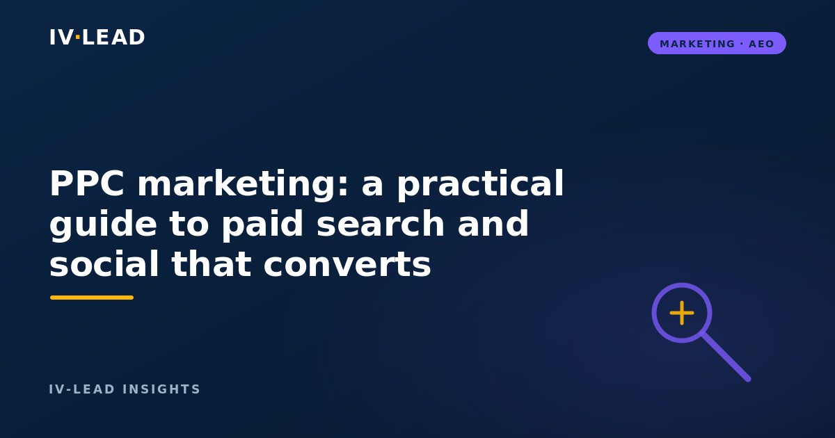 PPC marketing: a practical guide to paid search and social that converts