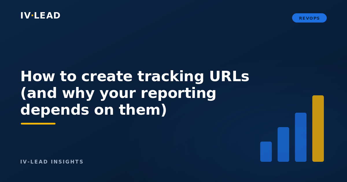 How to create tracking URLs (and why your reporting depends on them)