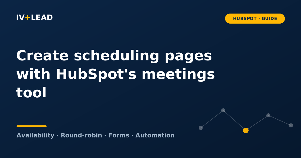 Create scheduling pages with HubSpot's meetings tool