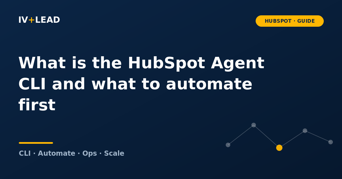 The HubSpot Agent CLI — a first-person practitioner review by IV-Lead