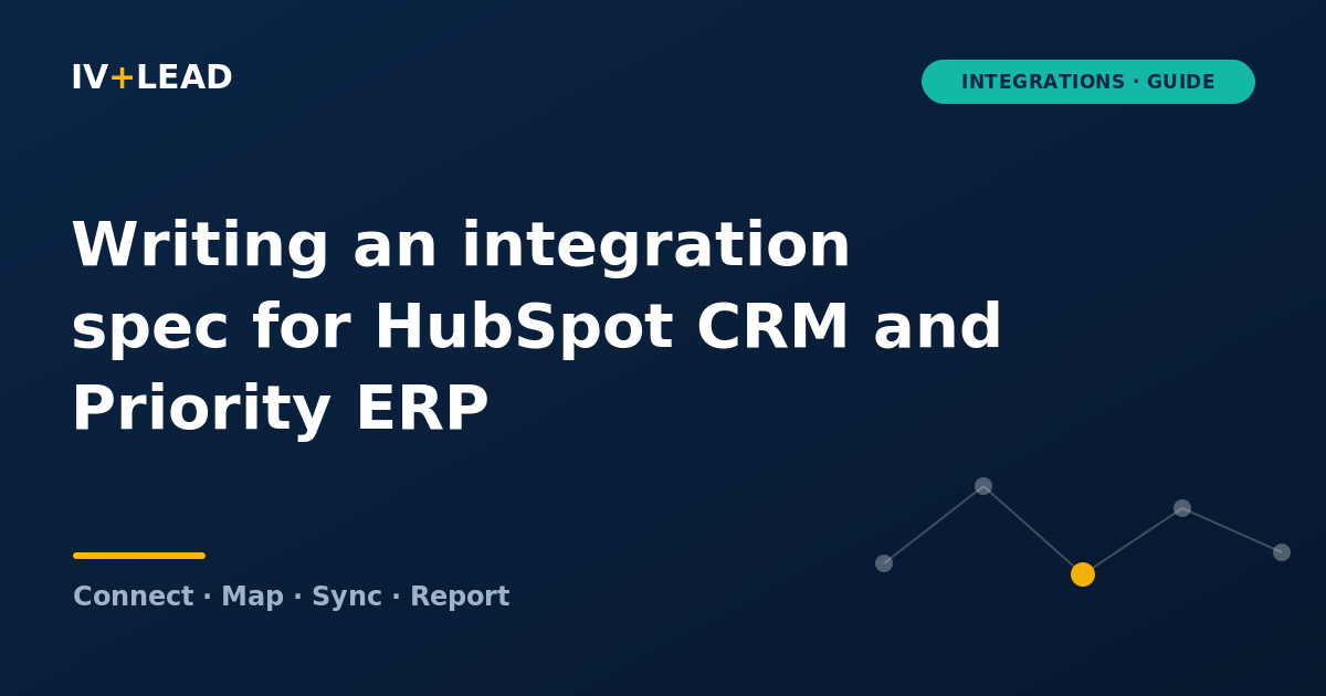 Writing an integration spec for HubSpot CRM and Priority ERP