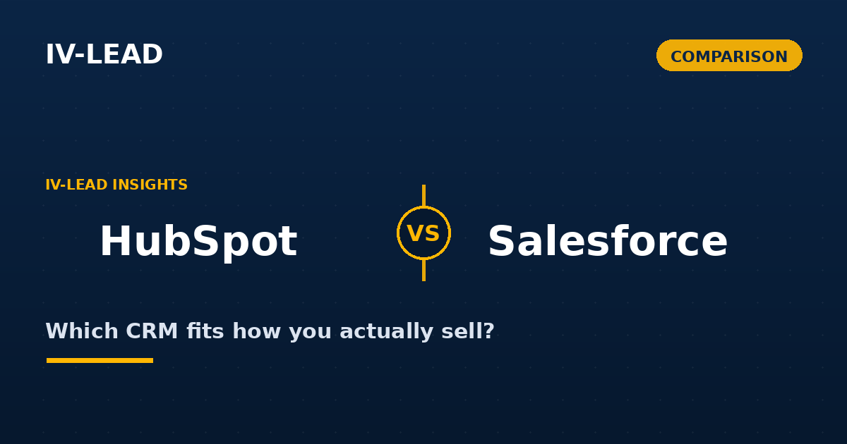 HubSpot vs Salesforce comparison — IV-Lead