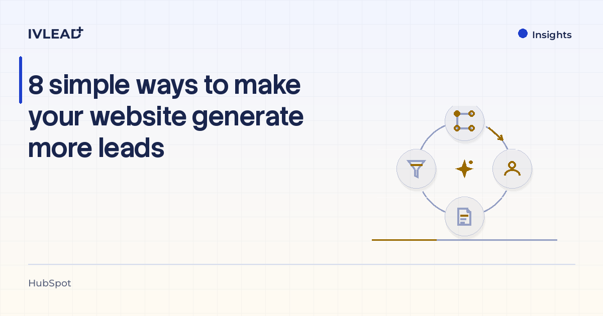 8 simple ways to make your website generate more leads — IV-Lead