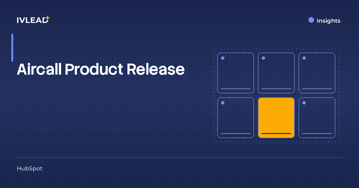 Aircall Product Release — IV-Lead