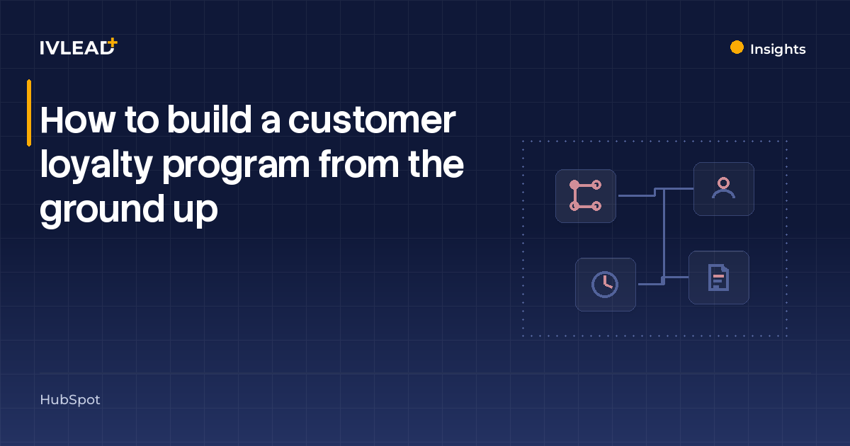 How to build a customer loyalty program from the ground up — IV-Lead
