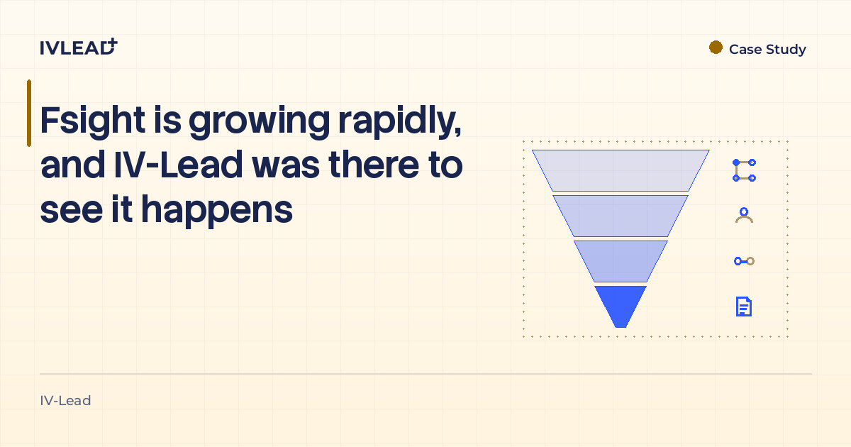Fsight is growing rapidly, and IV-Lead was there to see it happens — IV-Lead