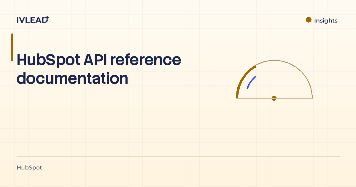 HubSpot API reference documentation — IV-Lead