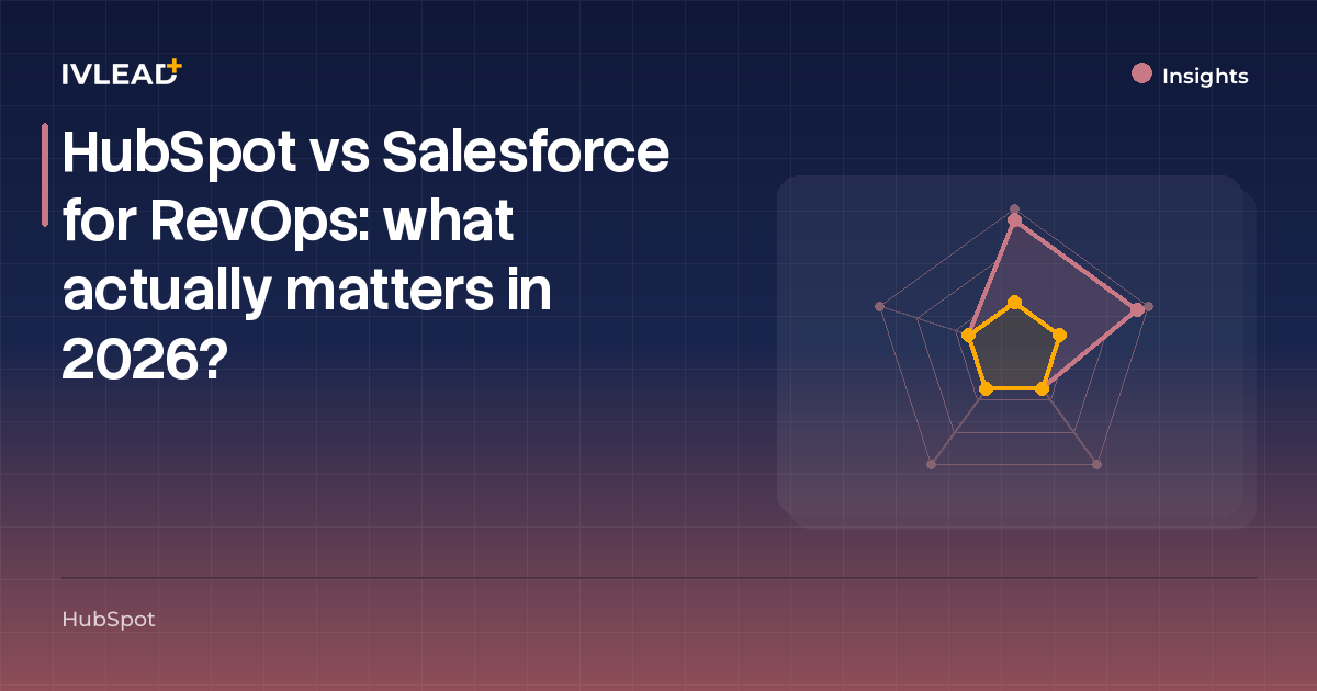 HubSpot vs Salesforce for RevOps: what actually matters in 2026? — IV-Lead