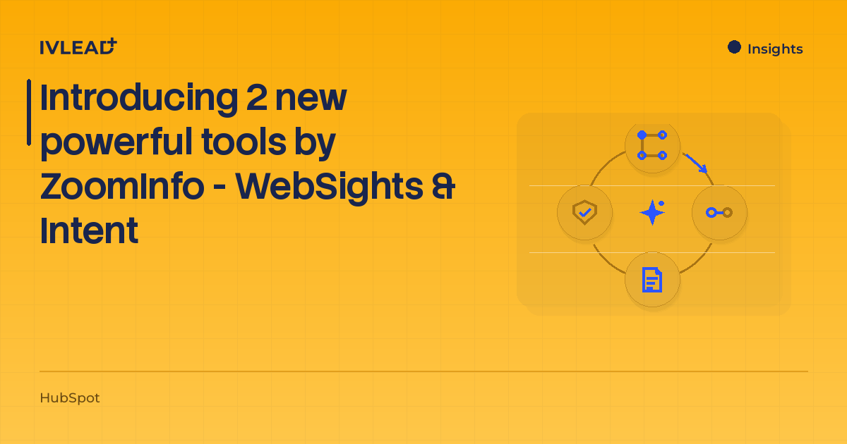 Introducing 2 new powerful tools by ZoomInfo - WebSights & Intent — IV-Lead