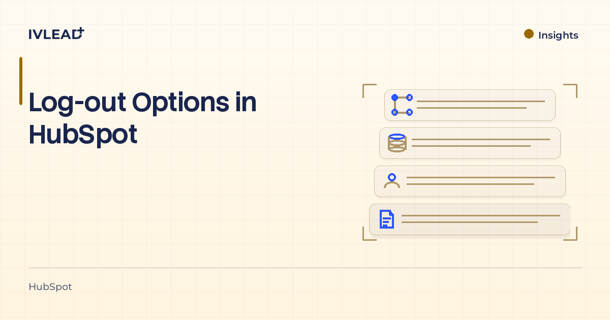 Log-out Options in HubSpot — IV-Lead