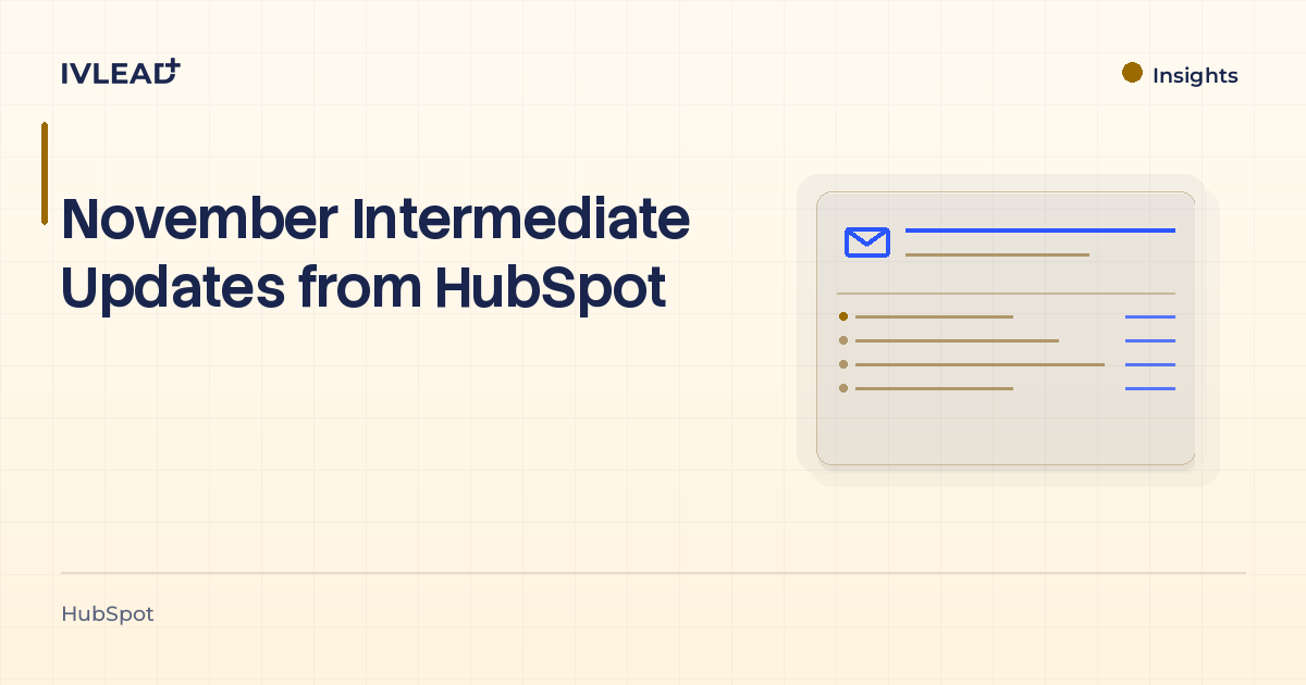 November Intermediate Updates from HubSpot — IV-Lead