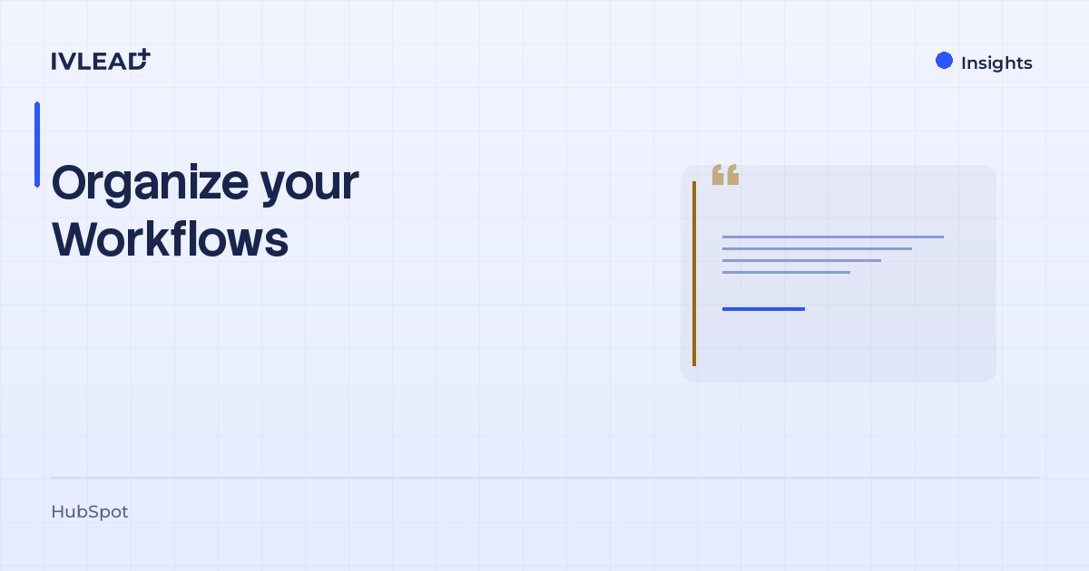 Organize your Workflows — IV-Lead