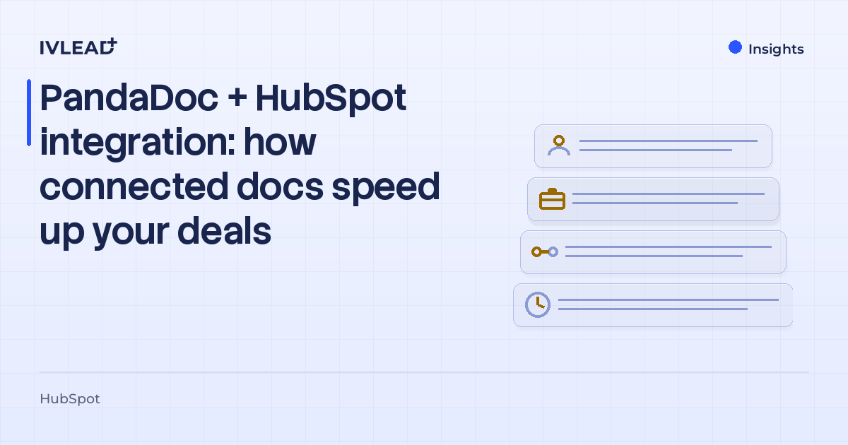 PandaDoc + HubSpot integration: how connected docs speed up your deals — IV-Lead