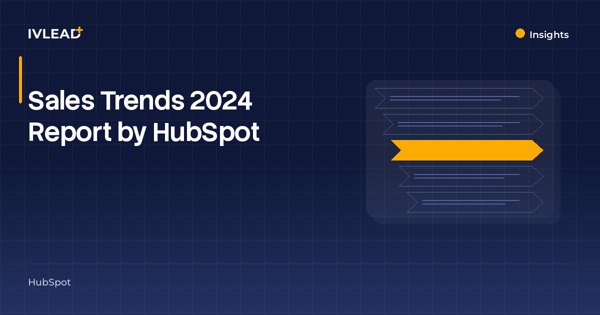 Sales Trends 2024 Report by HubSpot — IV-Lead