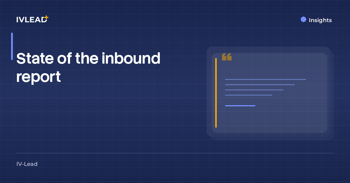 State of the inbound report — IV-Lead