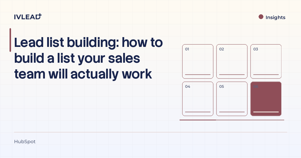 Lead list building: how to build a list your sales team will actually work — IV-Lead