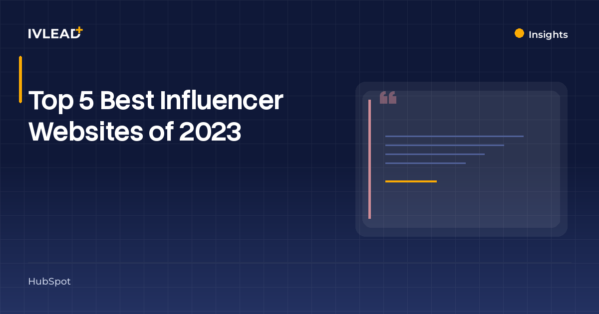 Top 5 Best Influencer Websites of 2023 — IV-Lead