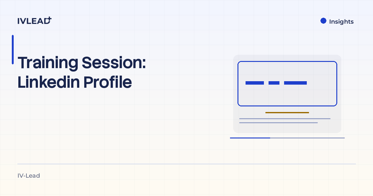 Training Session: Linkedin Profile — IV-Lead