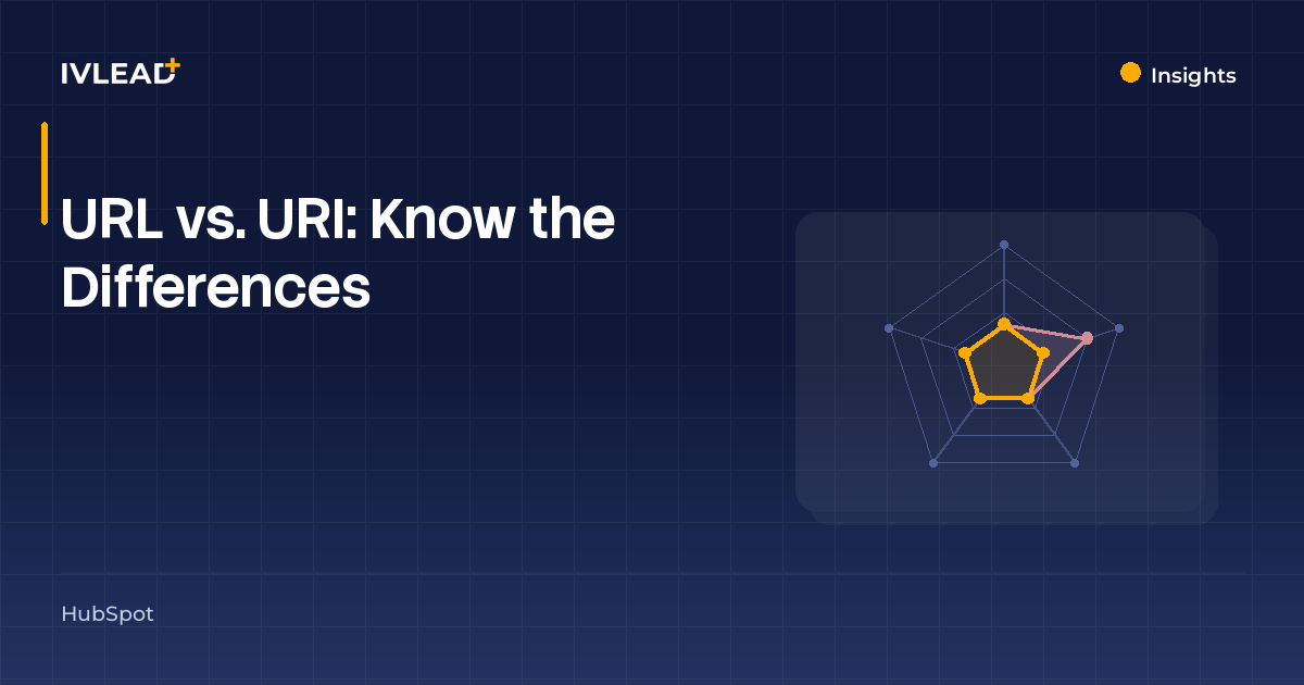 URL vs. URI: Know the Differences — IV-Lead