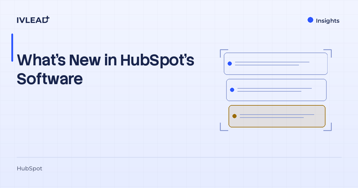 What's New in HubSpot's Software — IV-Lead