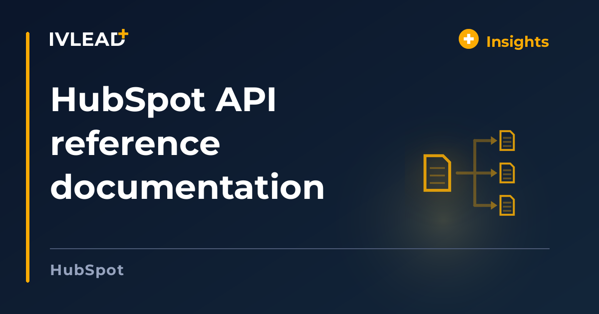 HubSpot API reference documentation — IV-Lead