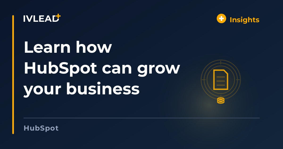 Learn how HubSpot can grow your business — IV-Lead