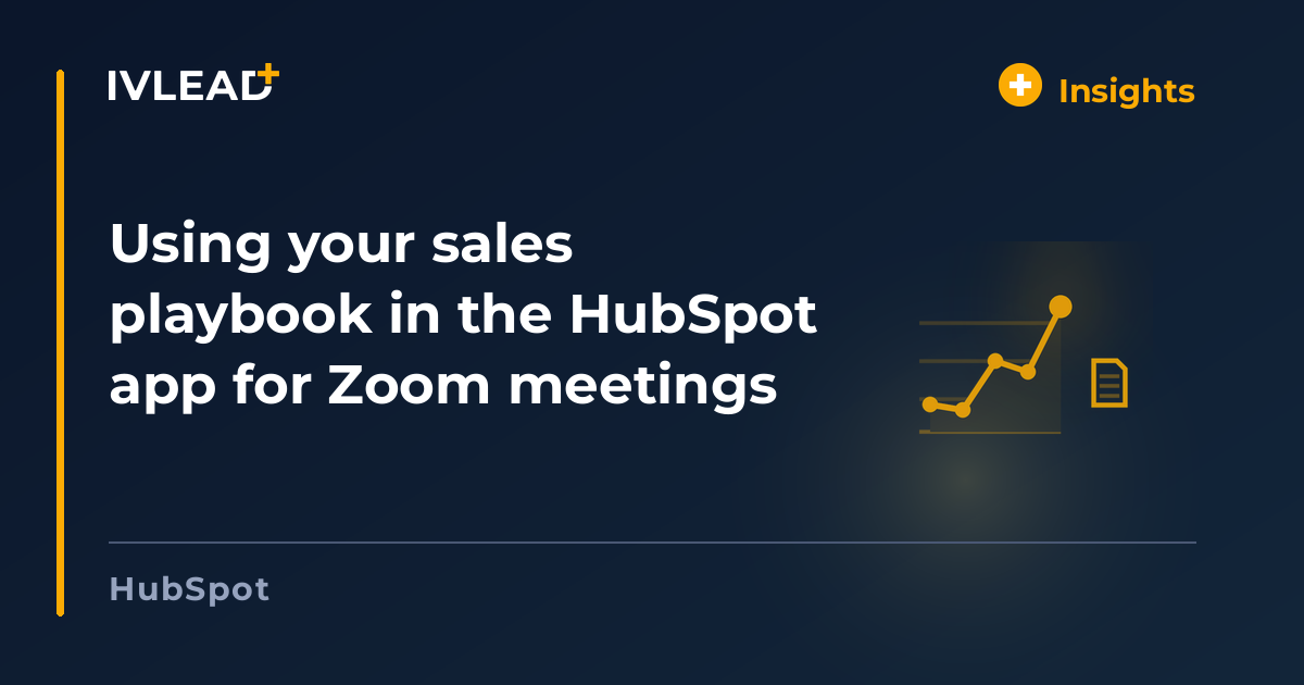 Using your sales playbook in the HubSpot app for Zoom meetings — IV-Lead