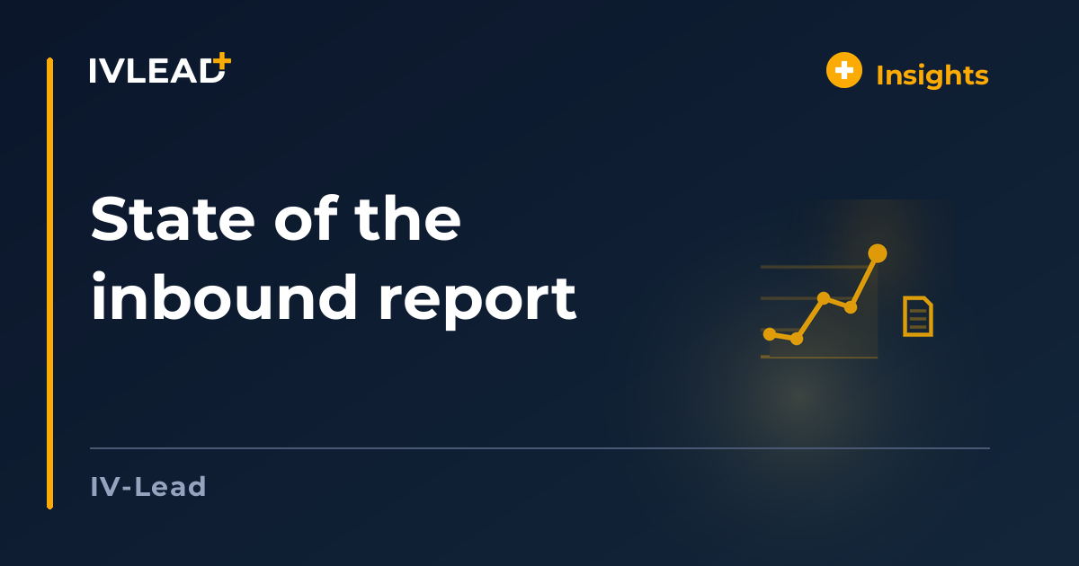 State of the inbound report — IV-Lead