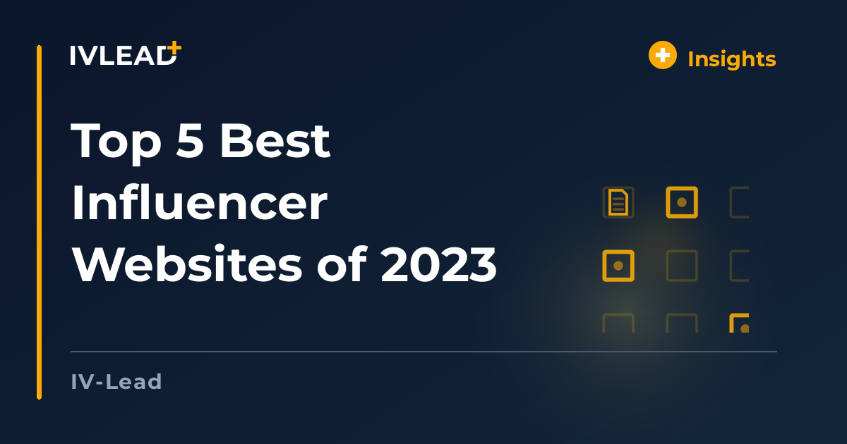 Top 5 Best Influencer Websites of 2023 — IV-Lead